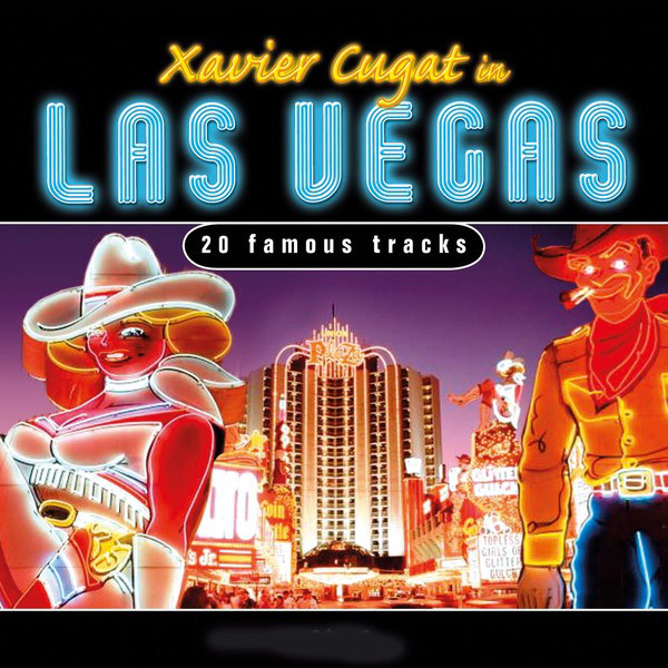 Xavier Cugat in Las Vegas - Album by Xavier Cugat | Spotify