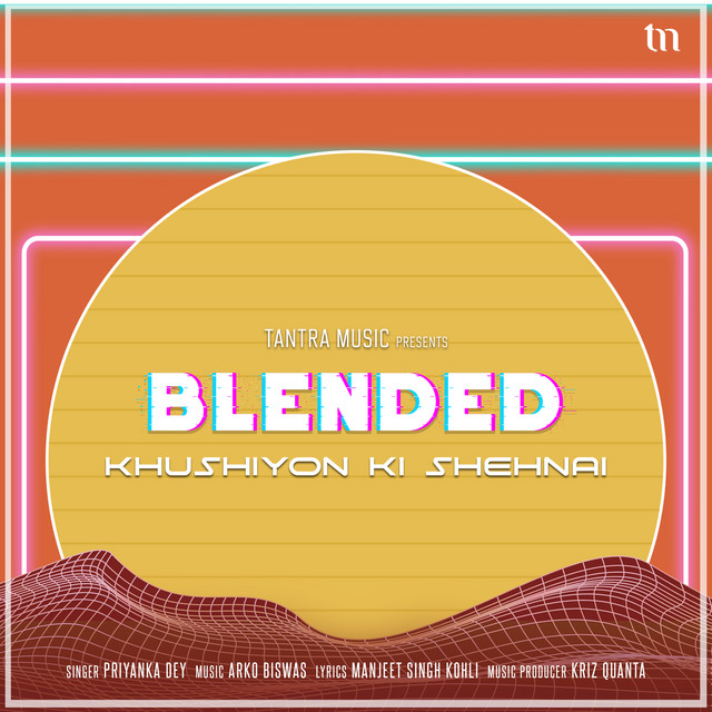 Khushiyon Ki Shehnai (Blended)