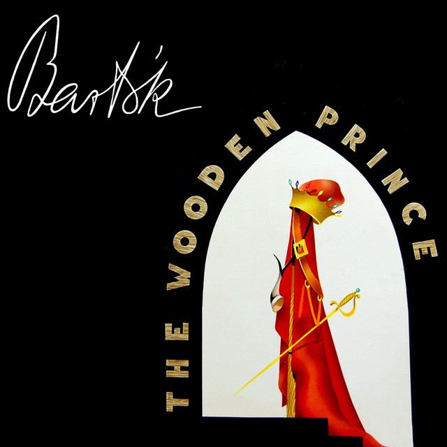 The Wooden Prince - Album by Béla Bartók | Spotify