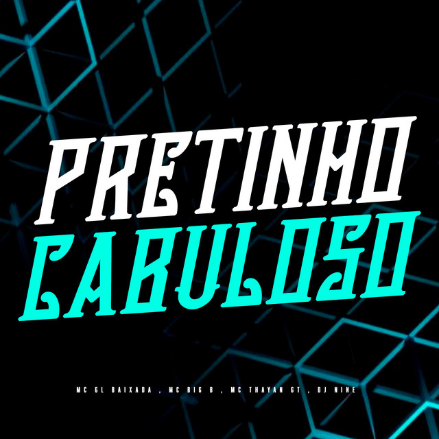 Pretinho Cabuloso