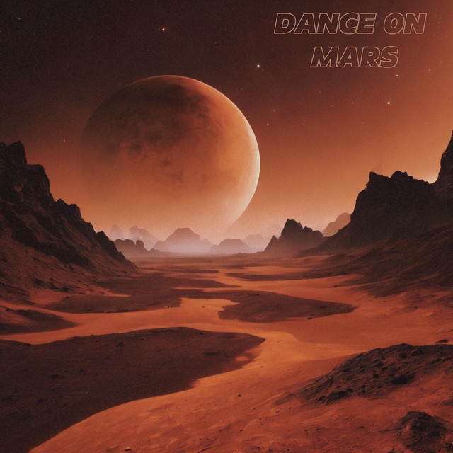  – dance on mars