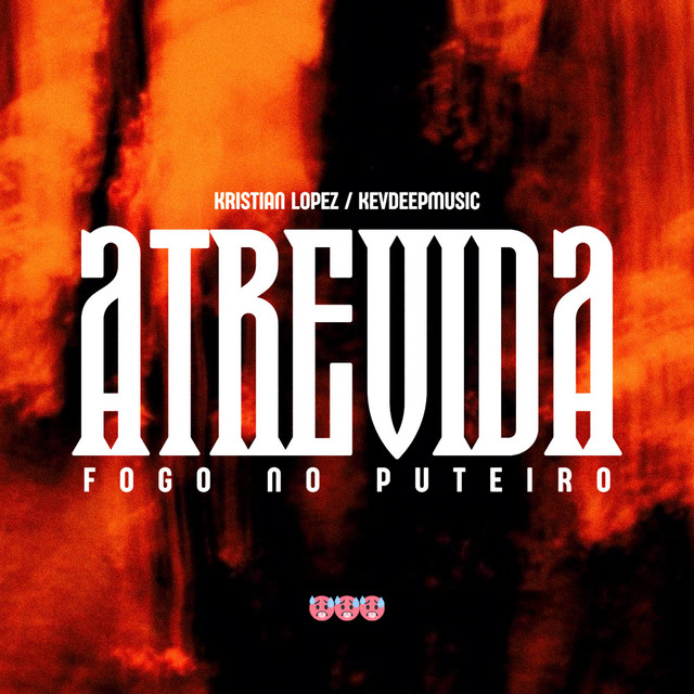 Atrevida (Fogo No Puteiro)