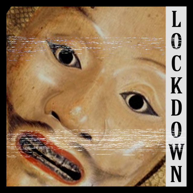 Обкладинка: Lockdown — shizzzzzik