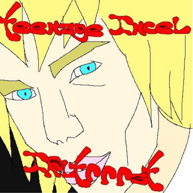 Teenage Incel cover art