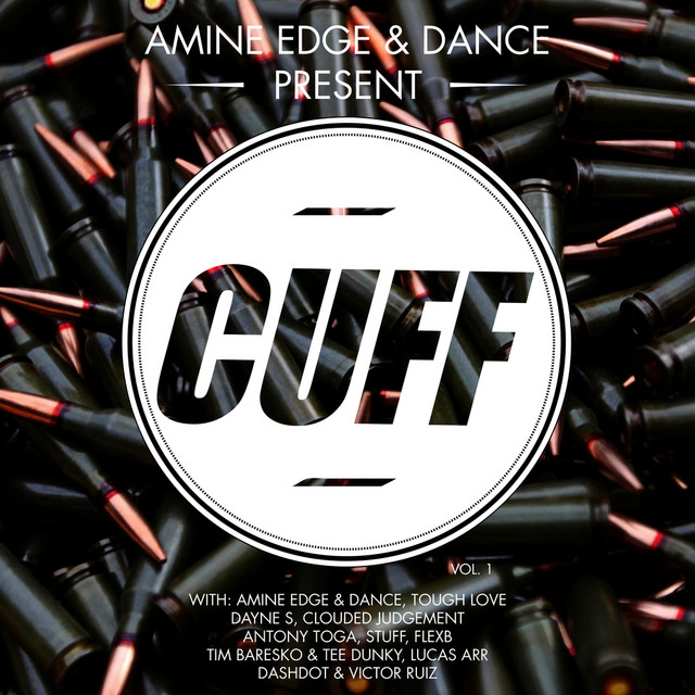 Amine Edge & DANCE Present CUFF, Vol.1 cover art