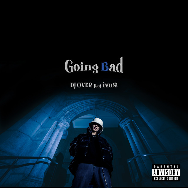Going Bad