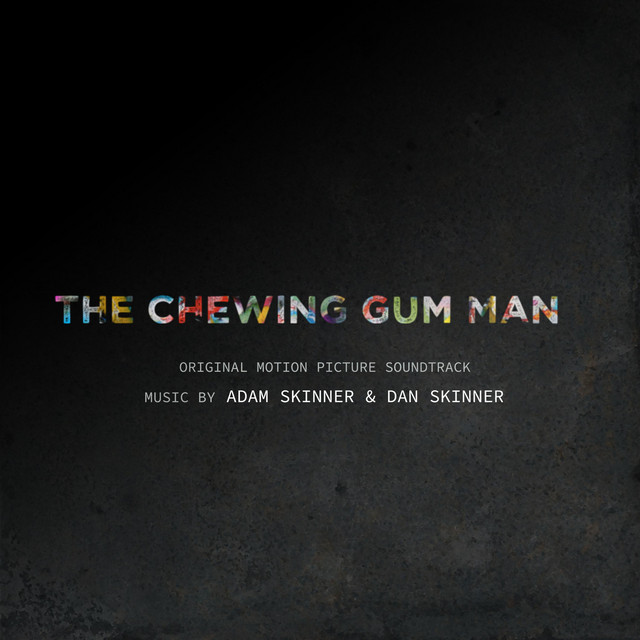 The Chewing Gum Man (Original Motion Picture Soundtrack) cover art