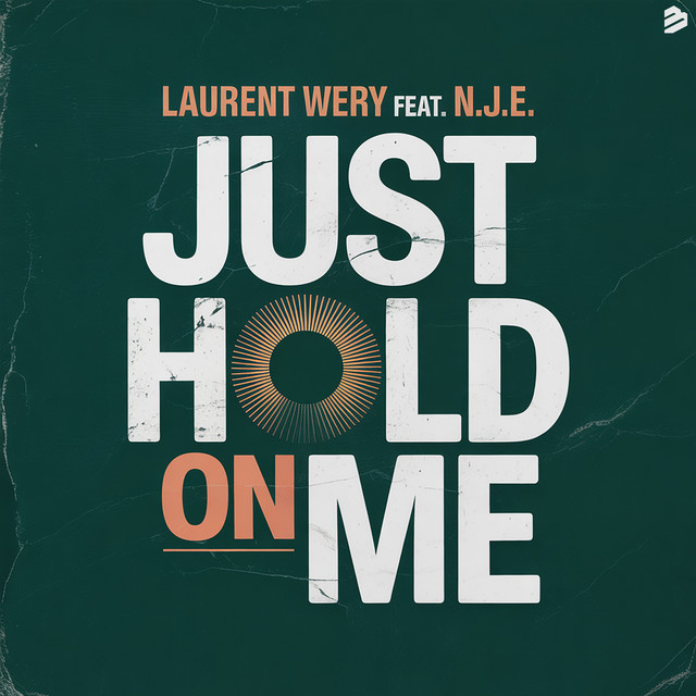 Just Hold On Me