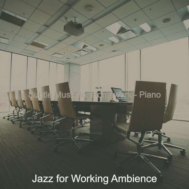 Subtle Music for Homework - Piano - Album by Jazz for Working Ambience ...