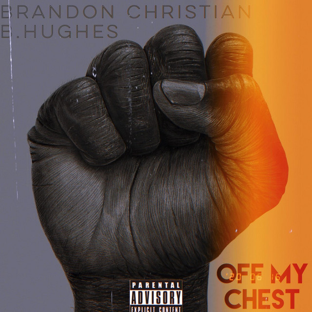 Off My Chest - Single by Brandon Christian | Spotify