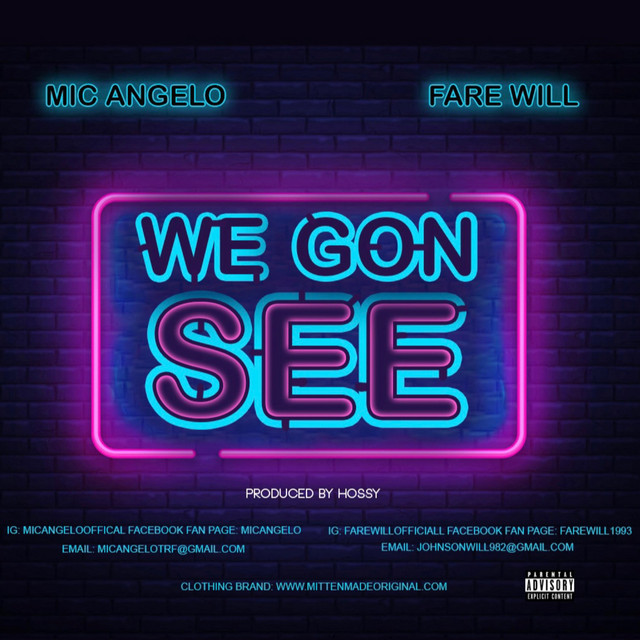 We Gon See