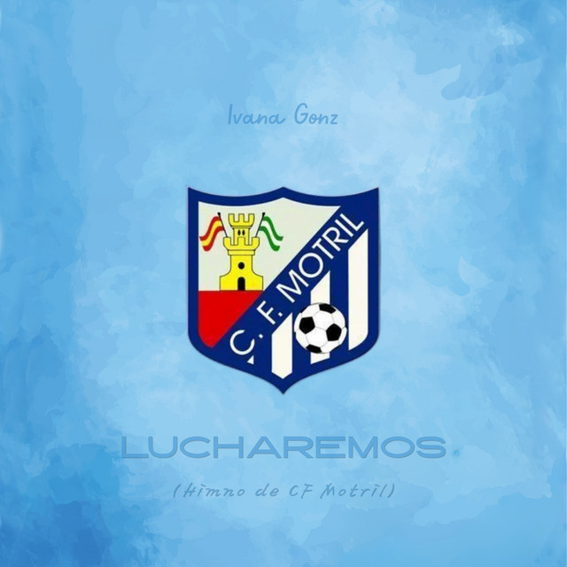Lucharemos (Himno de CF Motril)
