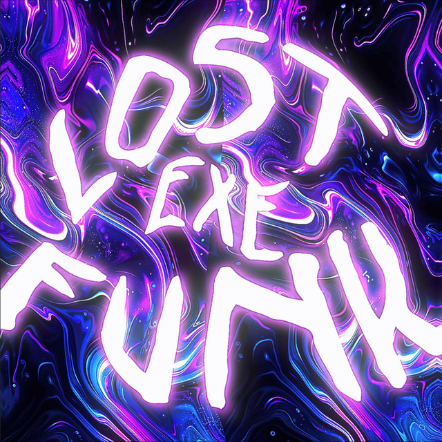 LOST FUNK.EXE- - Sped up Version