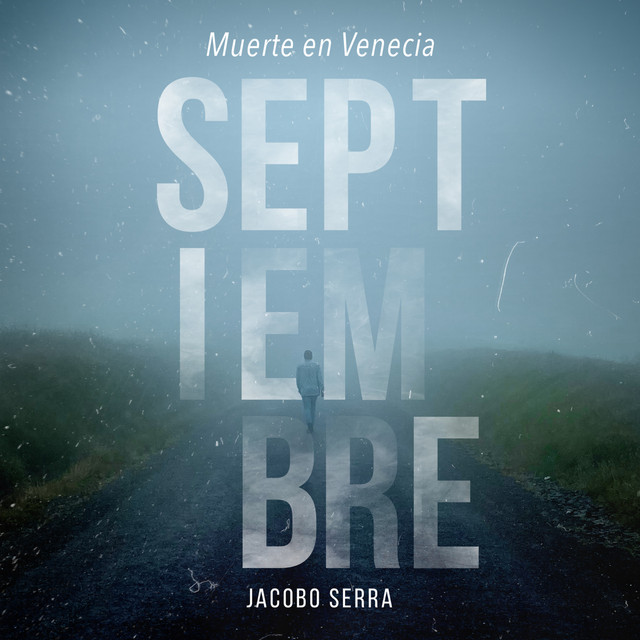 Septiembre - Muerte en Venecia