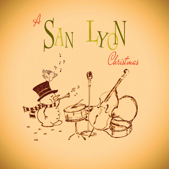 Écouter "Noël Jazz" de San Lyon