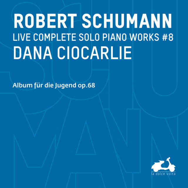 R. Schumann: Complete Solo Piano Works, Vol. 8 (Live)