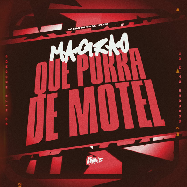 Magrão Que Porra de Motel