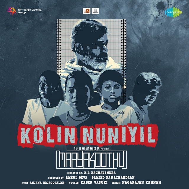 Kolin Nuniyil (From "Maayakoothu")