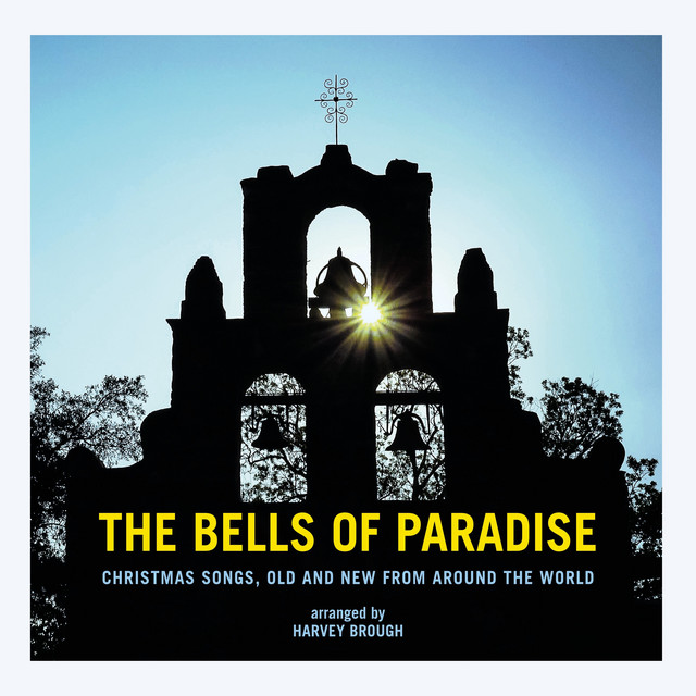 The Bells of Paradise (Christmas Songs, Old and New from Around the World) cover art
