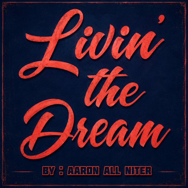 Livin' The Dream