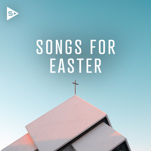 Songs For Easter - Compilation by Various Artists | Spotify