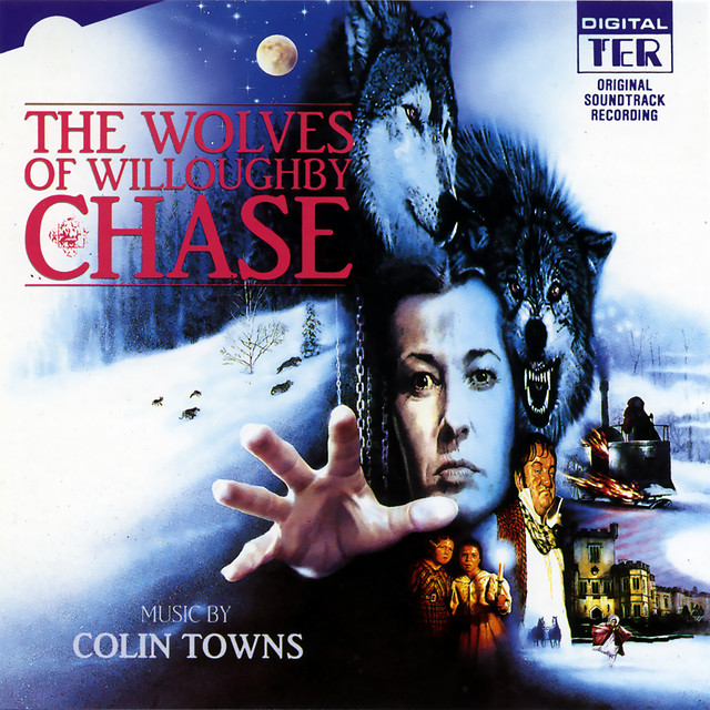 The Wolves of Willoughby Chase (Original Motion Picture Soundtrack) cover art
