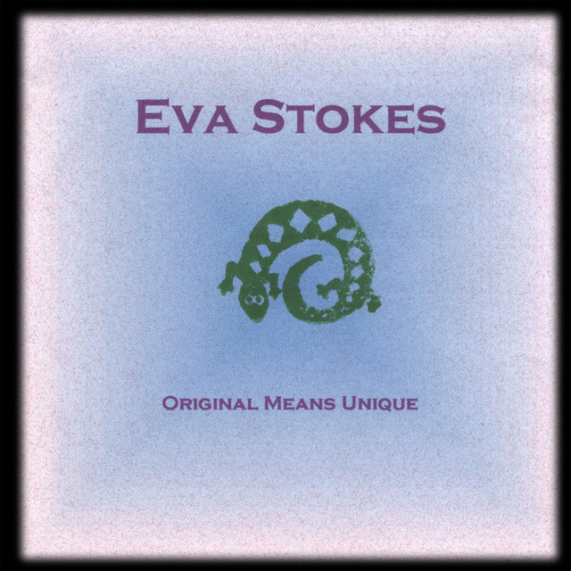 Original Means Unique - Album by Eva Stokes | Spotify