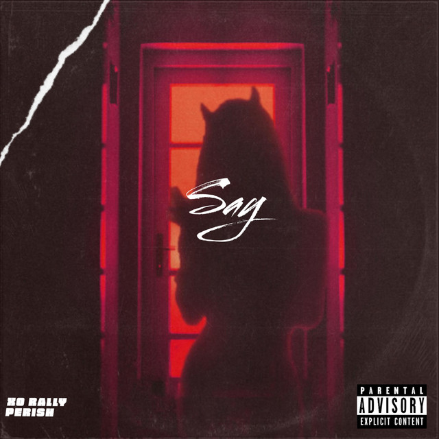 Say - Single by XO Rally | Spotify