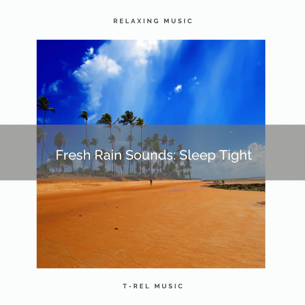 Fresh Rain Sounds: Sleep Tight cover art