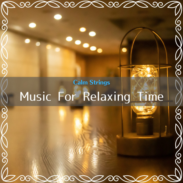Music For Relaxing Time cover art