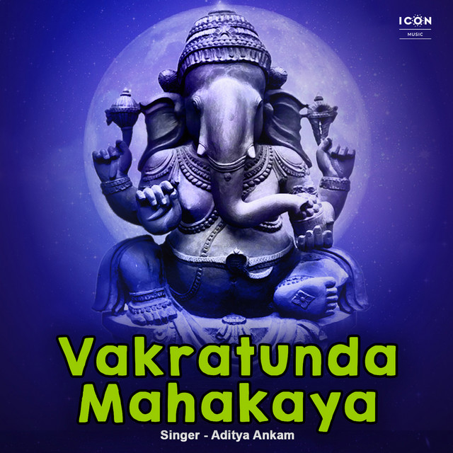 Vakratunda Mahakaya