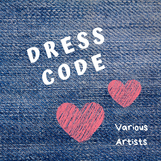 Dress Code - Compilation by Various Artists | Spotify