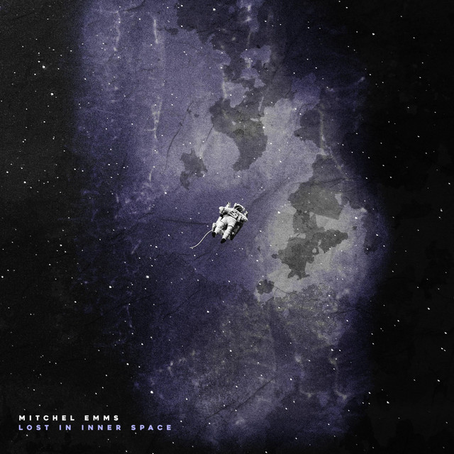 Lost In Inner Space - Single by Mitchel Emms | Spotify