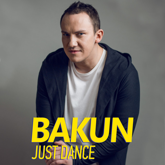 Обкладинка: Just Dance - Extended Version — Bakun
