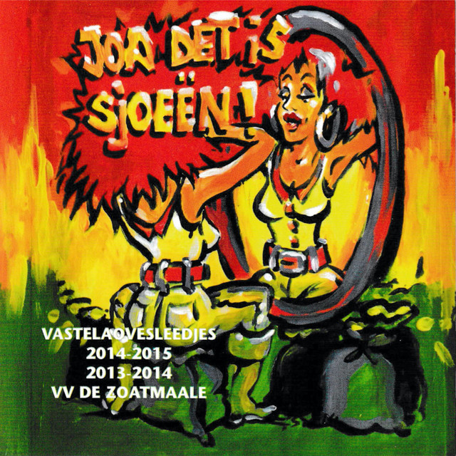 Zoatmaale 2014 - 2015 Joa det is sjoeën cover
