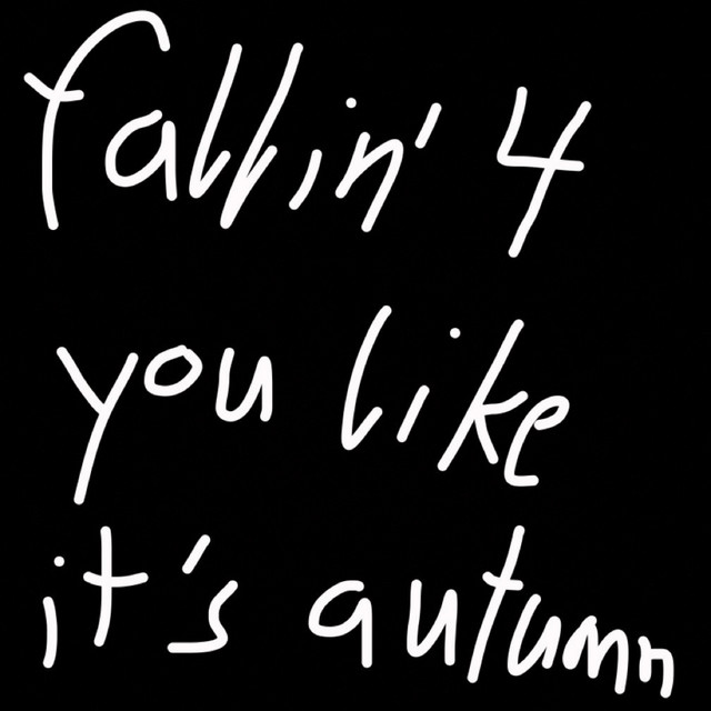 fallin' 4 you like it's autumn cover art