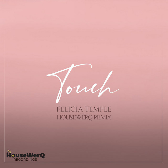 Touch (HouseWerQ Remix)