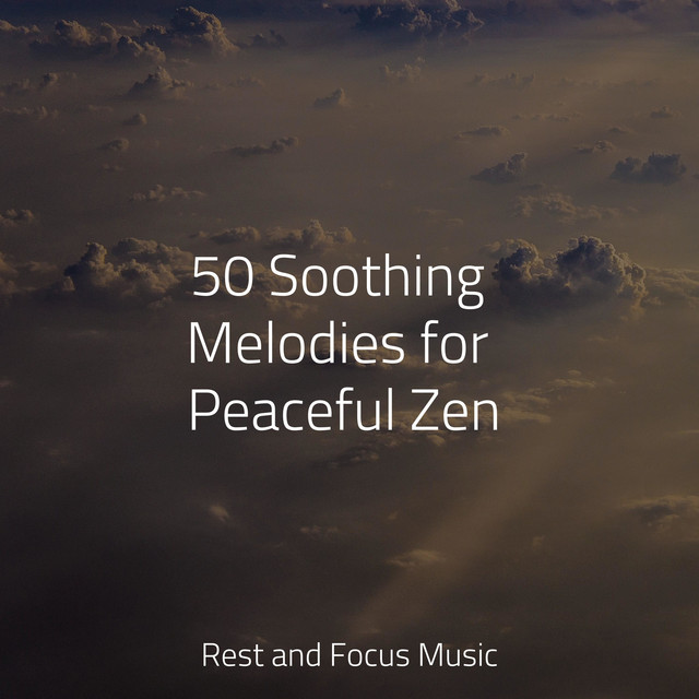 50 Soothing Melodies for Peaceful Zen - Album by Tranquility Spa ...