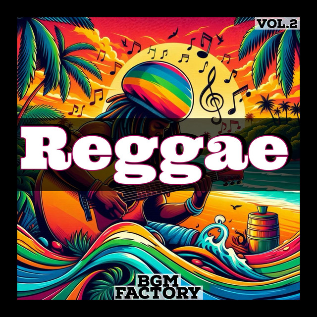 Reggae vol.2 - Album by BGM Factory | Spotify