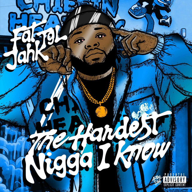 The Hardest Nigga i Know cover art