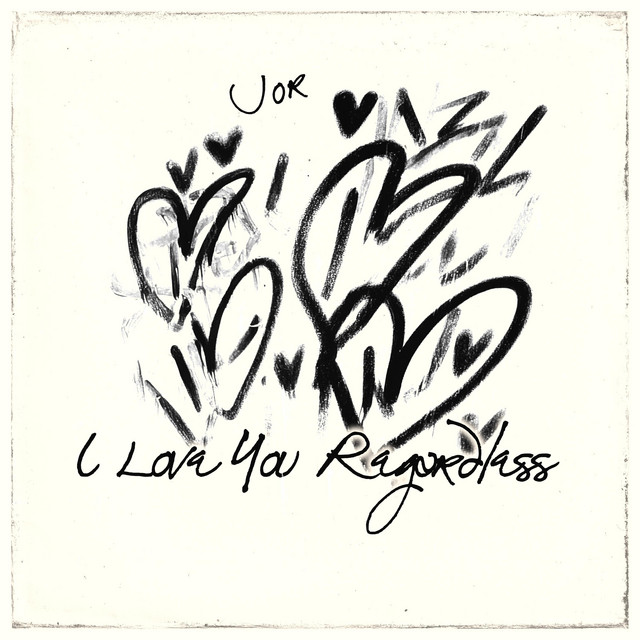 I Love You Regardless