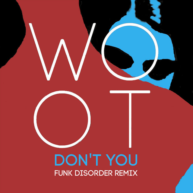 Don't You (Funk Disorder Remix) cover