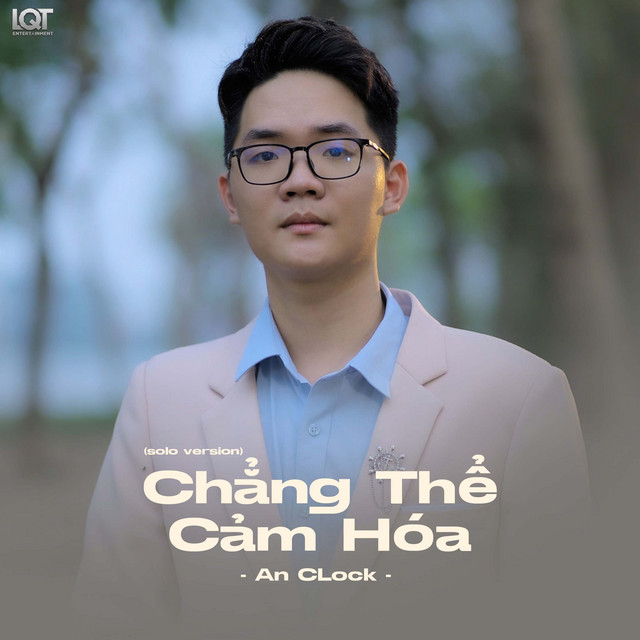 Chẳng Thể Cảm Hóa - Solo Version