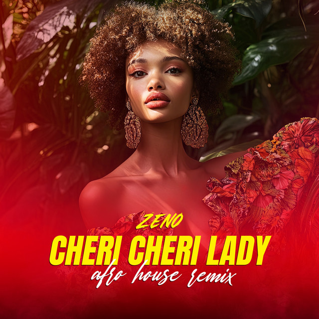 Cheri Cheri Lady - Afro House Remix