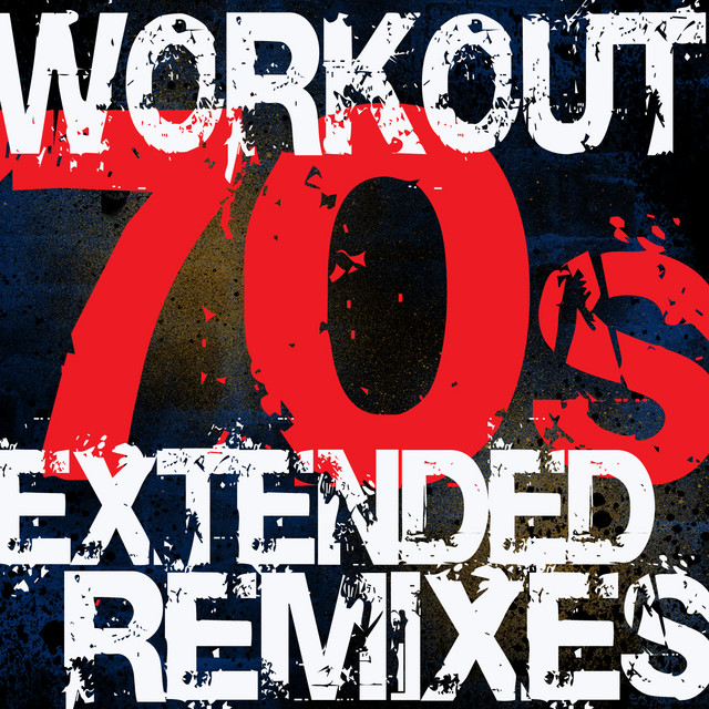 Workout - 70s Extended Remixes