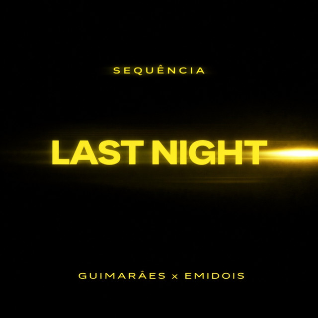 Sequência de Last Night