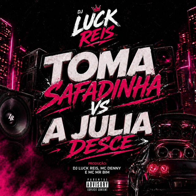 Toma Safadinha vs A Julia Desce