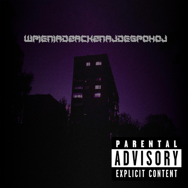 WPIENIADZACHZNAJDESPOKOJ cover art