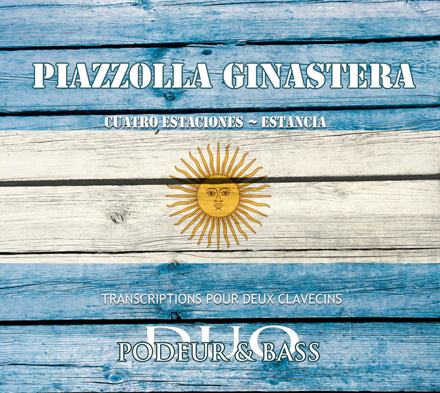 Piazzolla: Las 4 Estaciones Porteñas - Ginastera: Estancia