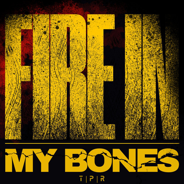 Fire In My Bones
